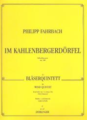 Fahrbach, Philipp junior: Im Kahlenbergerdörfel op.348 für Flöte, Oboe, Klarinette, Horn und Fagott, Partitur und Stimmen 