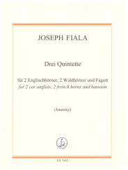 Fiala, Joseph: 3 Quintette für 2 Englischhörner, 2 Waldhörner und Fagott, Partitur und Stimmen 