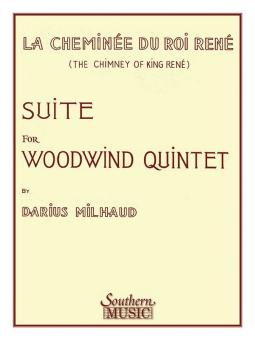 Milhaud, Darius: La cheminée du Roi René for flute, oboe, clarinet, horn and bassoon, score and parts 